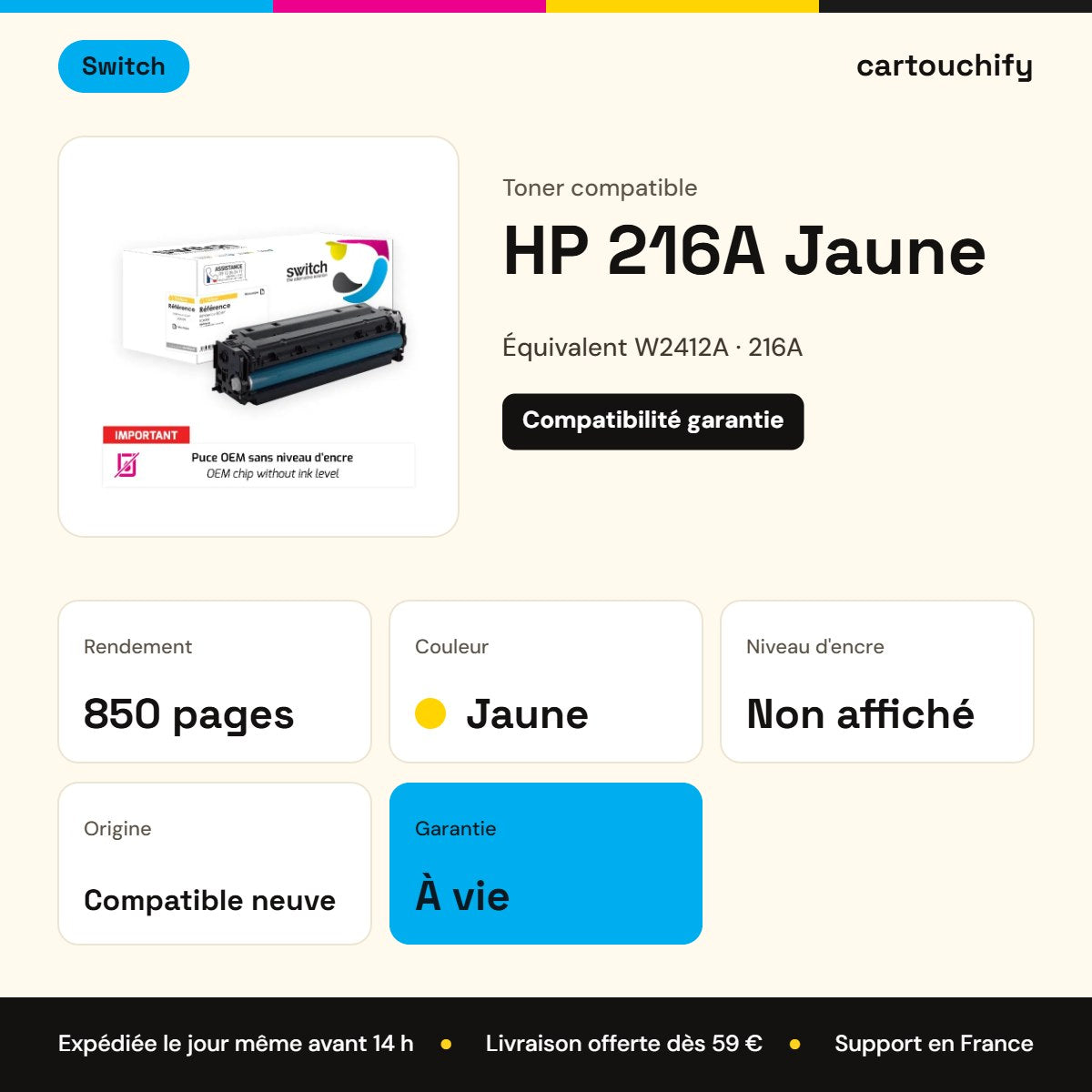 HP 216A Toner Jaune compatible puce OEM équivalent à W2412A · Switch : caractéristiques