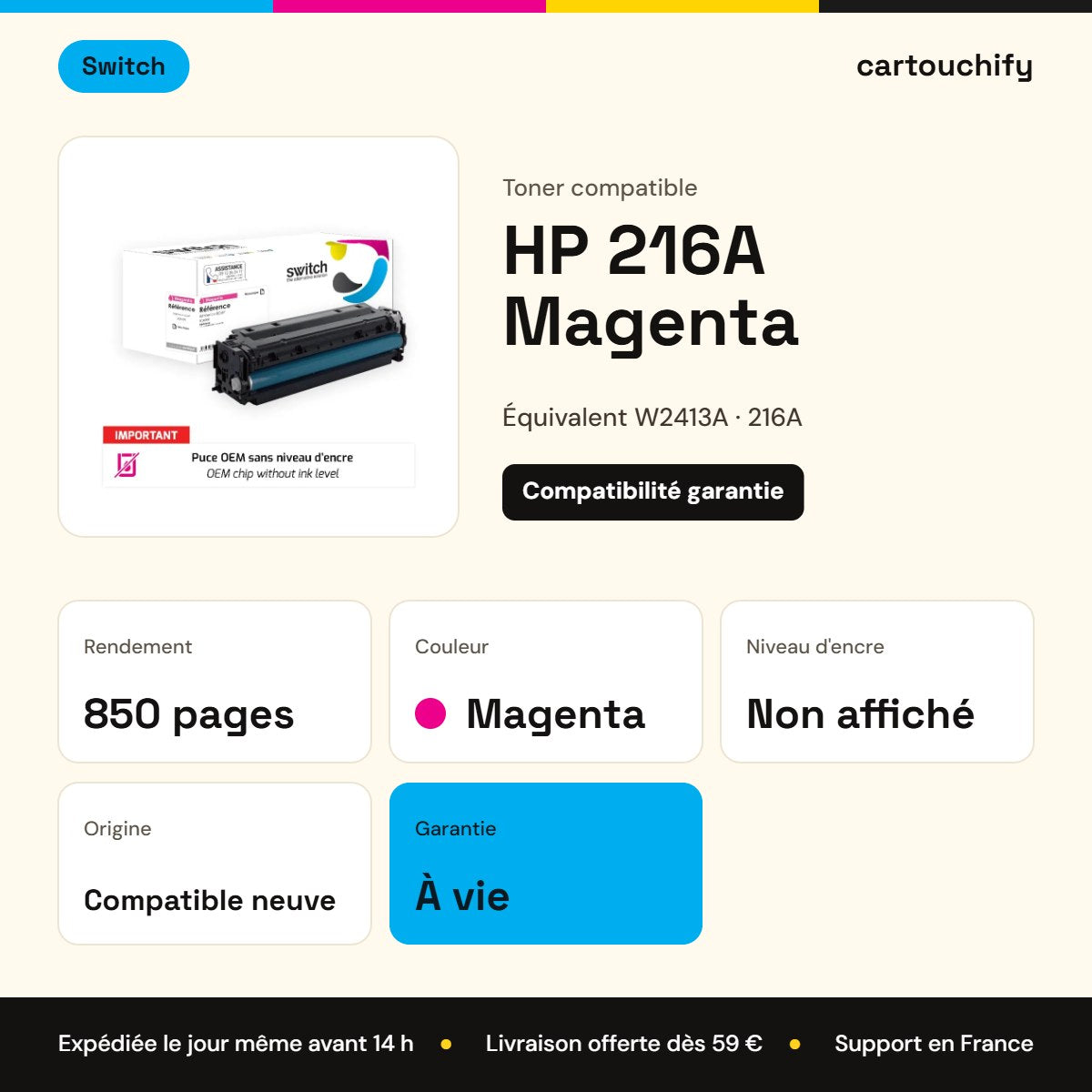 HP 216A Toner Magenta compatible puce OEM équivalent à W2413A · Switch : caractéristiques