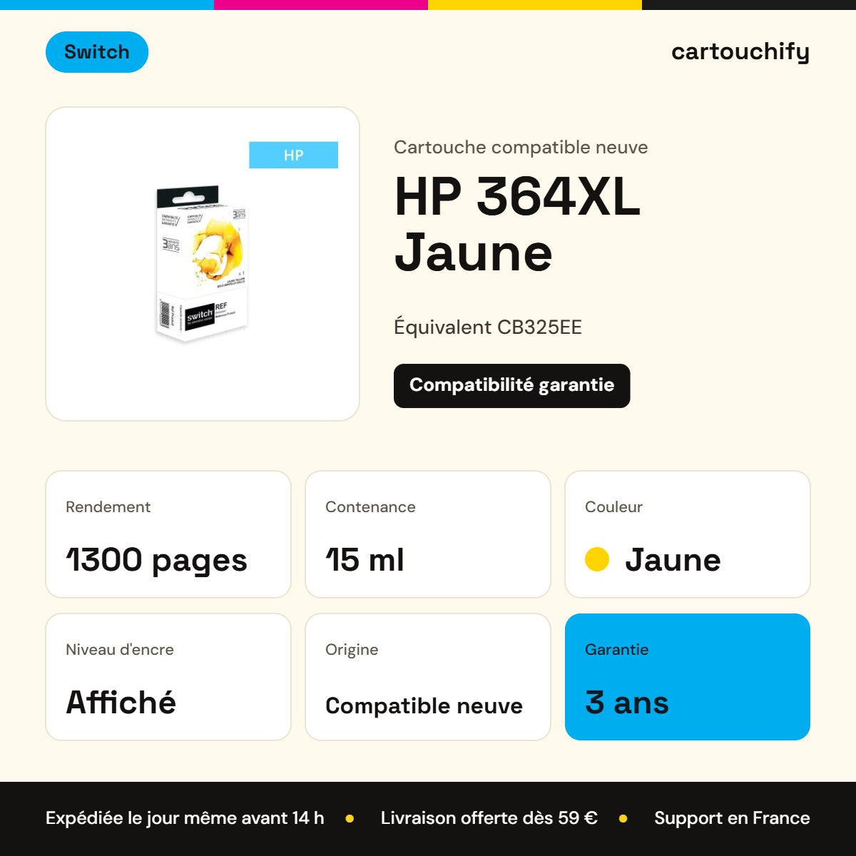 HP 364XL Cartouche Jaune compatible équivalent à CB325EE · Switch : caractéristiques