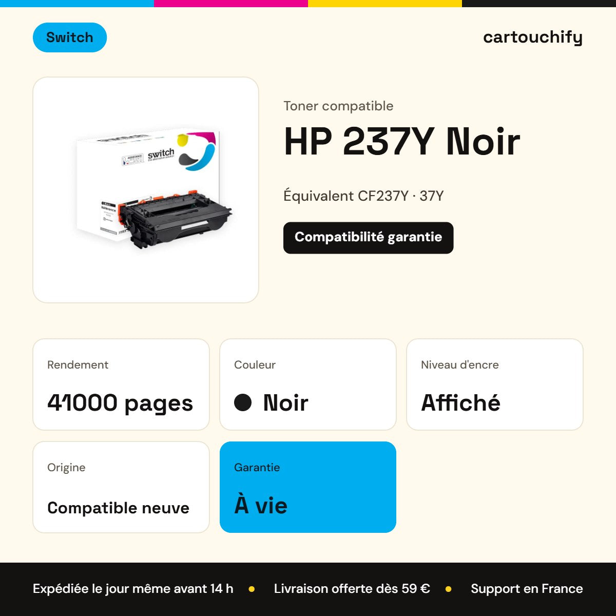HP 237Y Toner Noir compatible équivalent à CF237Y, 37Y · Switch : caractéristiques