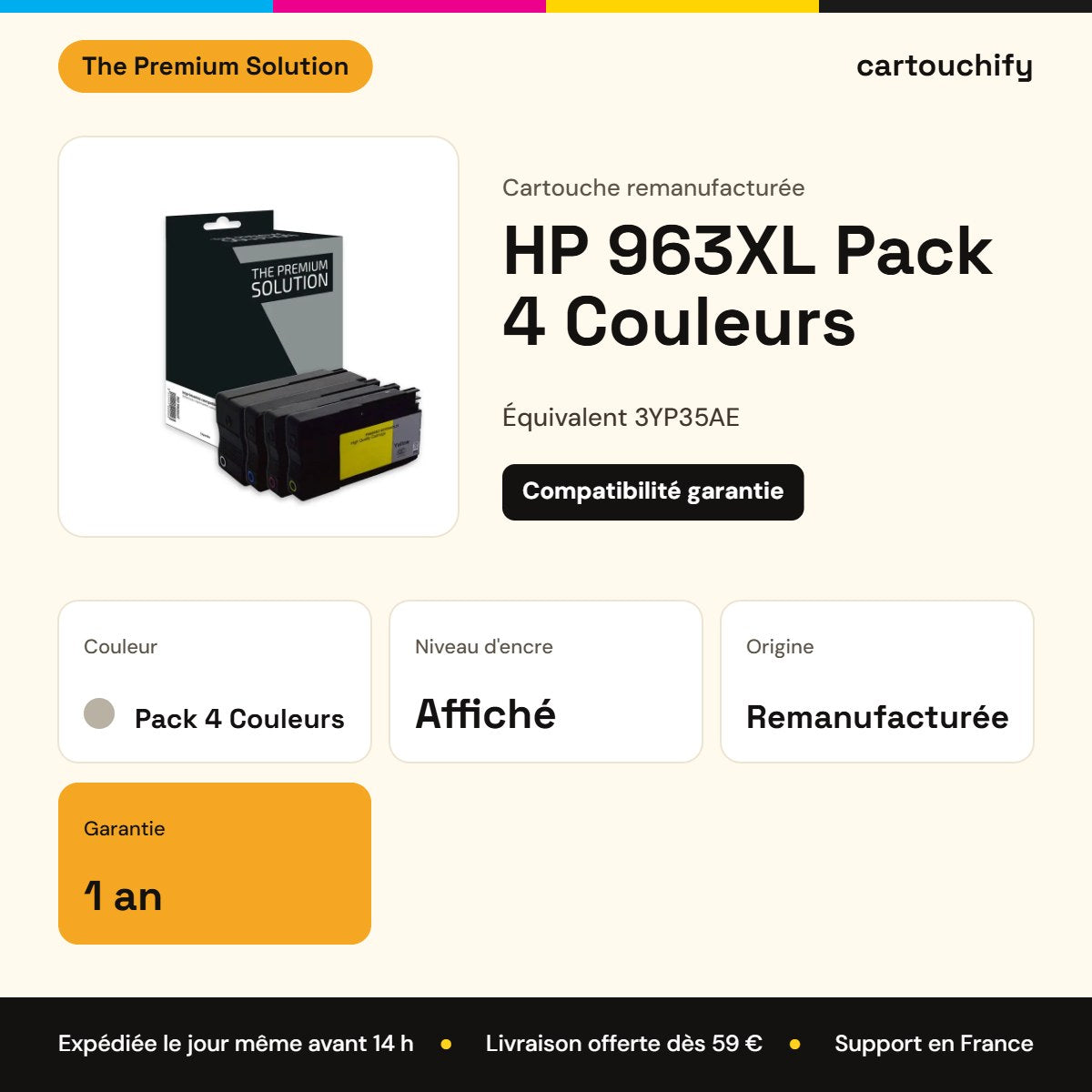 HP 963XL Pack 4 Couleurs The Premium Solution : garantie 1 an