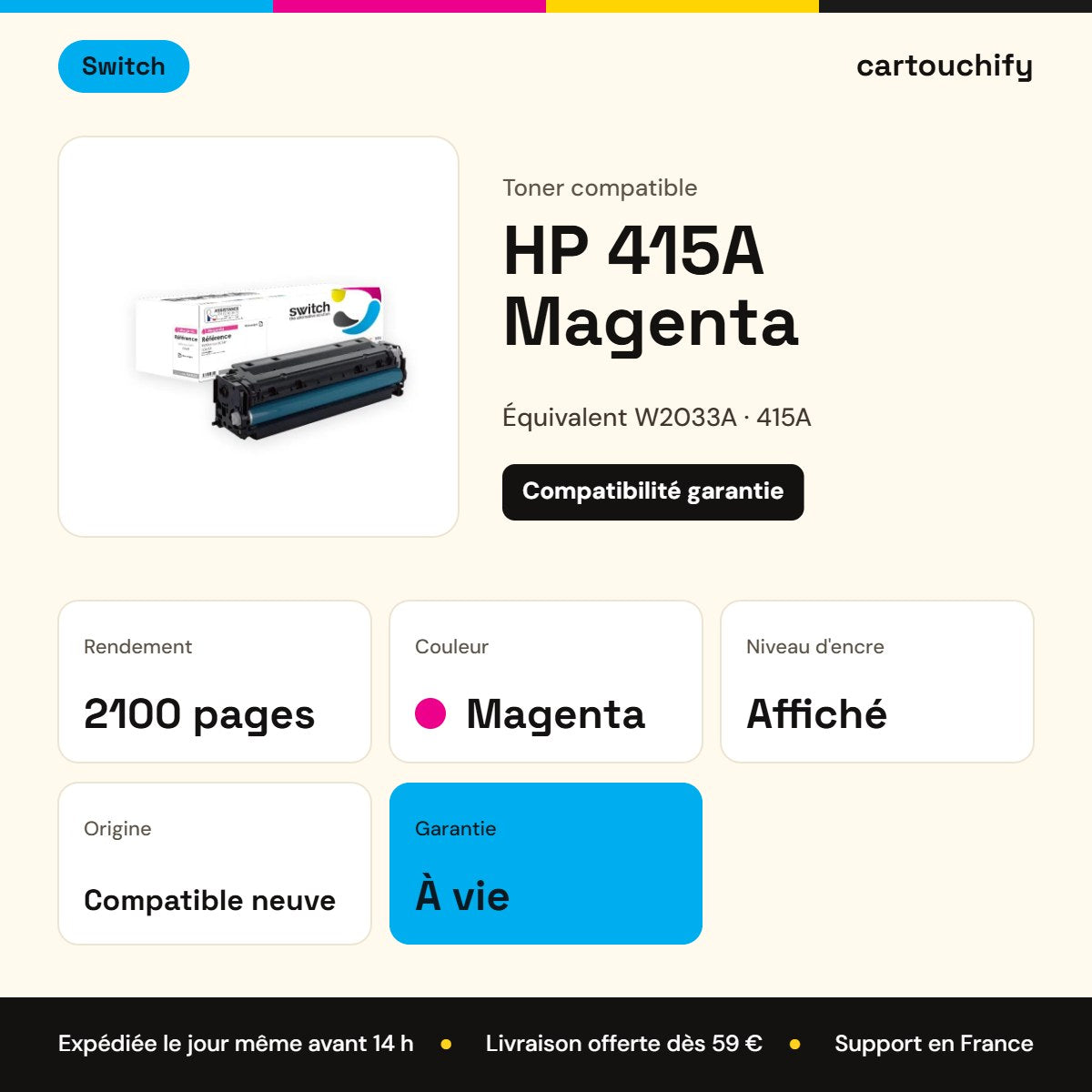 HP 415A Toner Magenta compatible équivalent à W2033A · Switch : caractéristiques