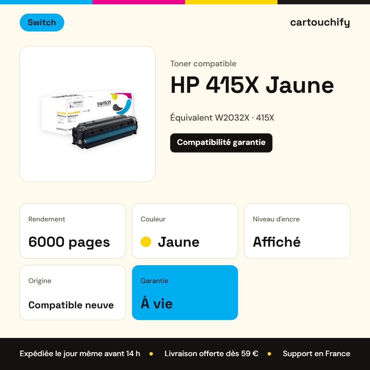 HP 415X Toner Jaune compatible équivalent à W2032X · Switch : caractéristiques