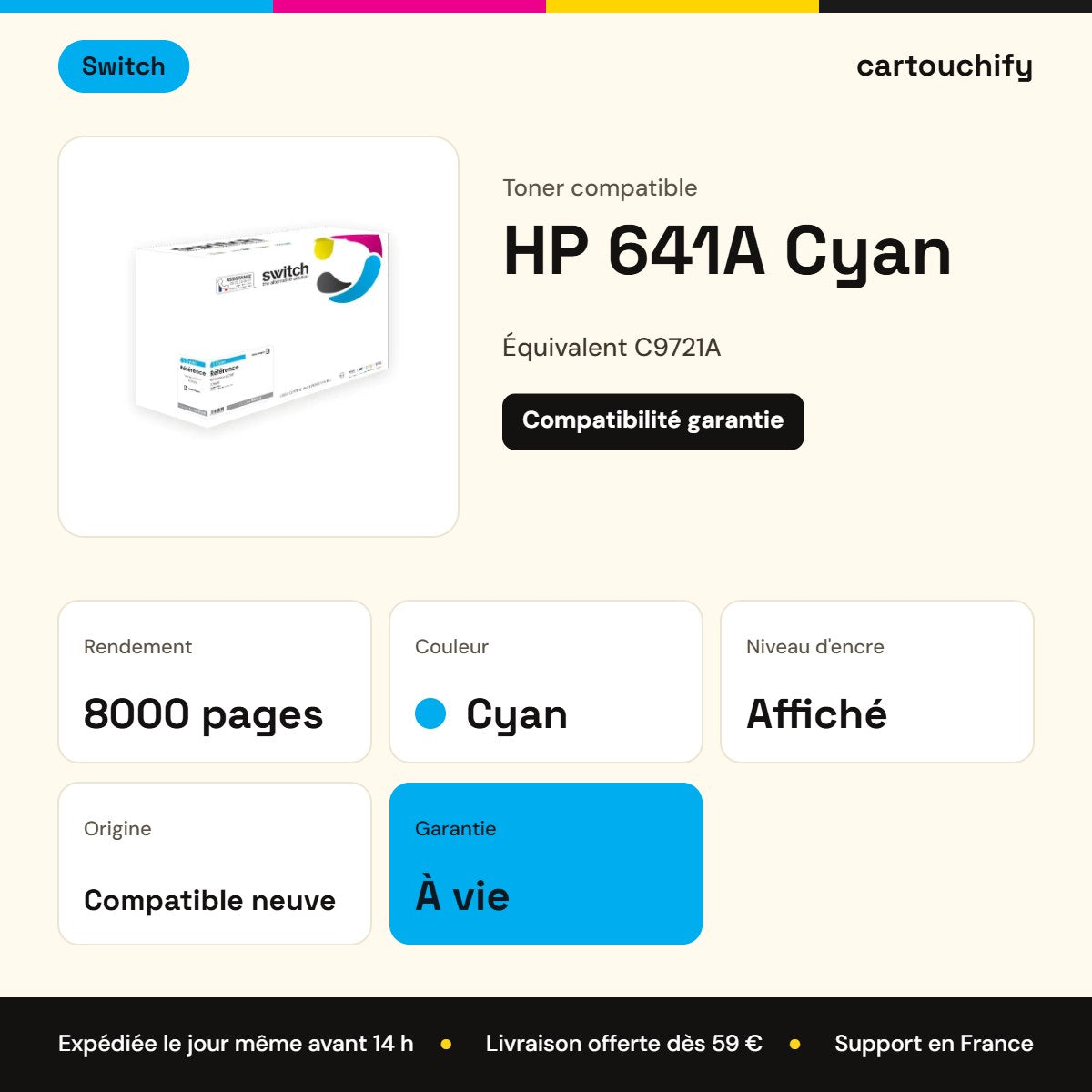 HP 641A Toner Cyan compatible équivalent à C9721A · Switch : caractéristiques