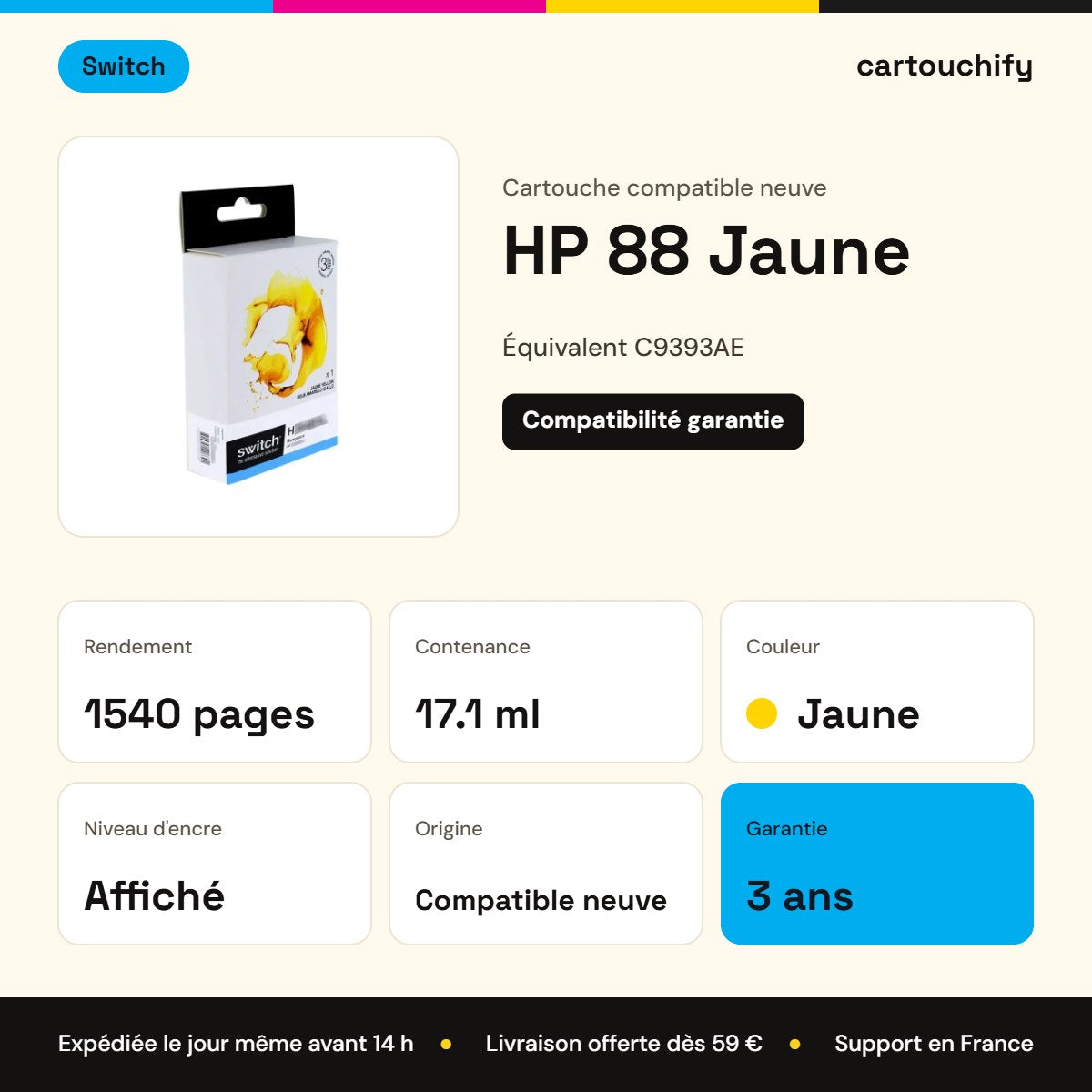 HP 88 Cartouche Jaune compatible équivalent à C9393AE · Switch : caractéristiques
