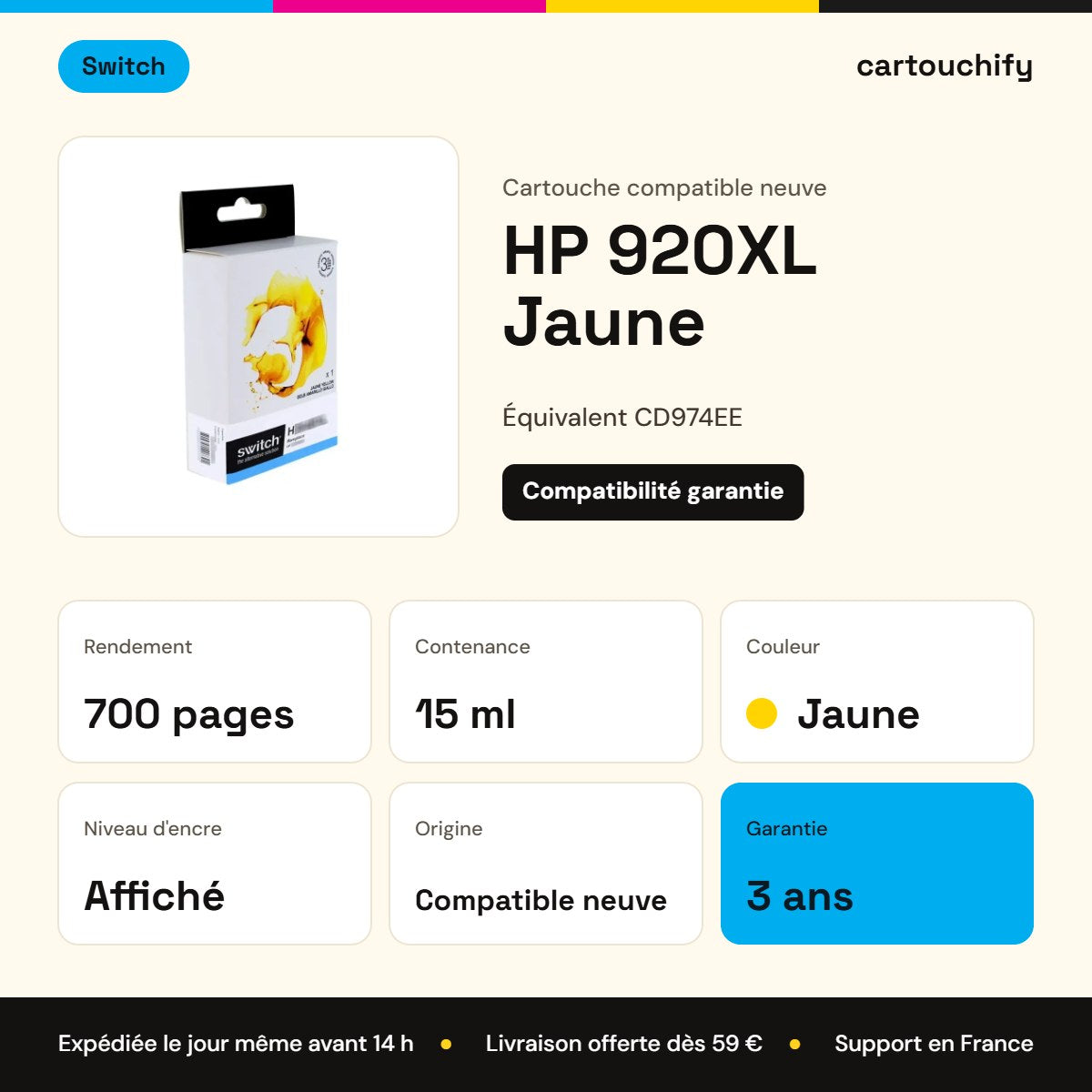 HP 920XL Cartouche Jaune compatible équivalent à CD974EE · Switch : caractéristiques