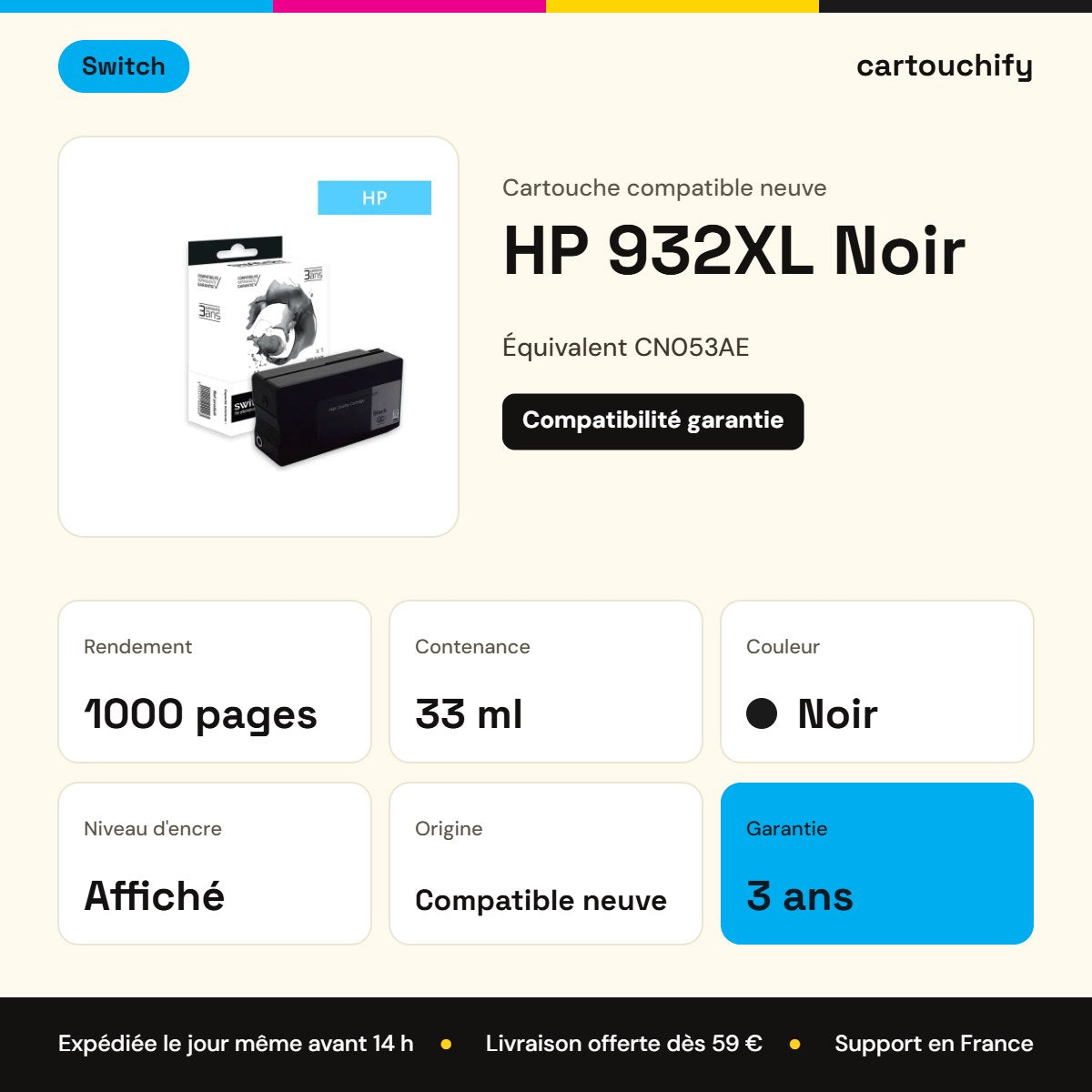 HP 932XL Cartouche Noir compatible équivalent à CN053AE · Switch : caractéristiques