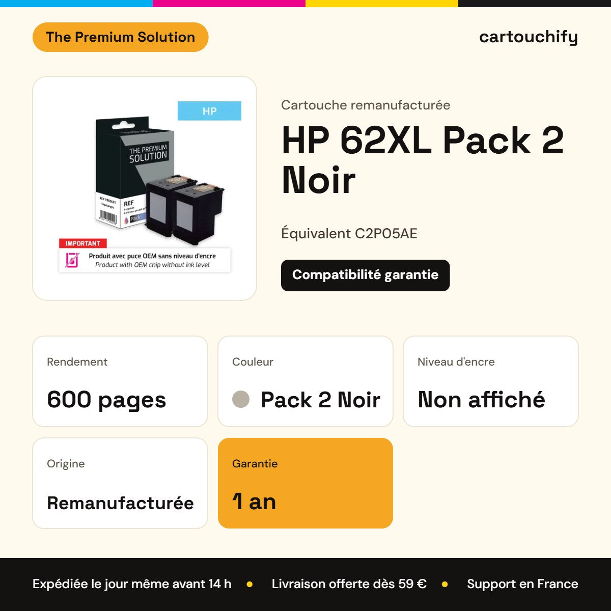 HP 62XL Pack 2 Noir The Premium Solution : rendement 600 pages, garantie 1 an