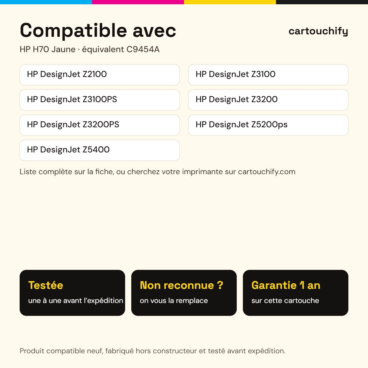 Imprimantes compatibles avec HP H70 Cartouche Jaune compatible équivalent à C9454A