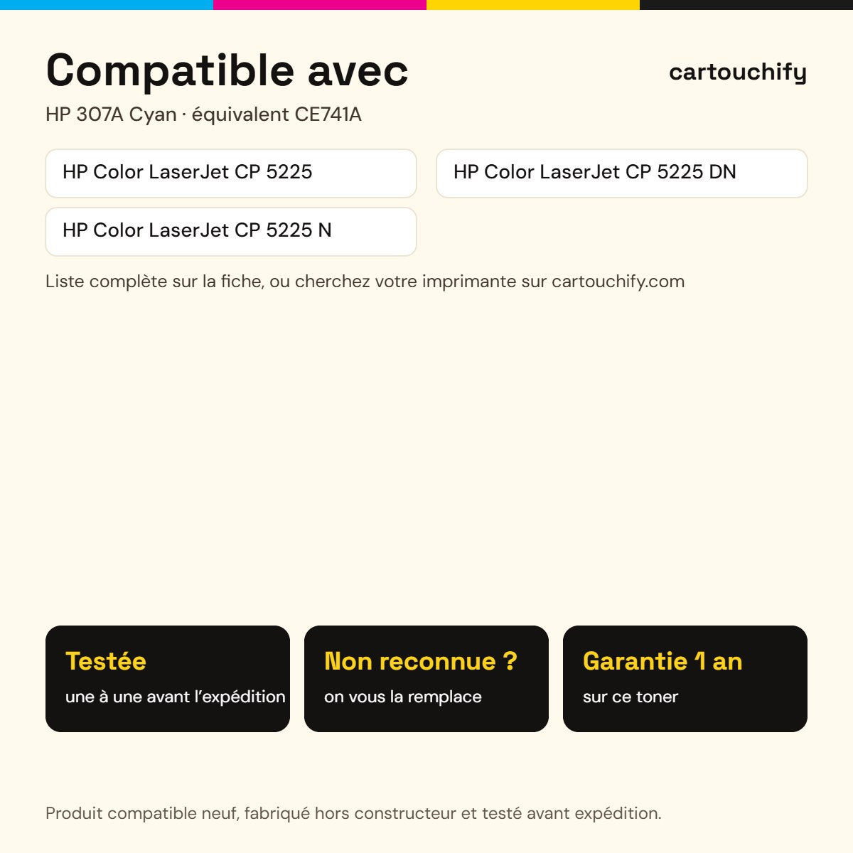 Imprimantes compatibles avec HP 307A Toner Cyan compatible équivalent à CE741A