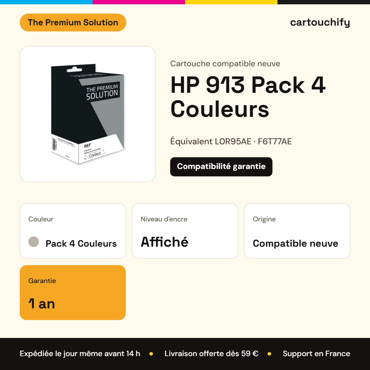 HP 913 Cartouche Pack 4 Couleurs compatible équivalent à L0R95AE, F6T77AE, F6T78AE : caractéristiques