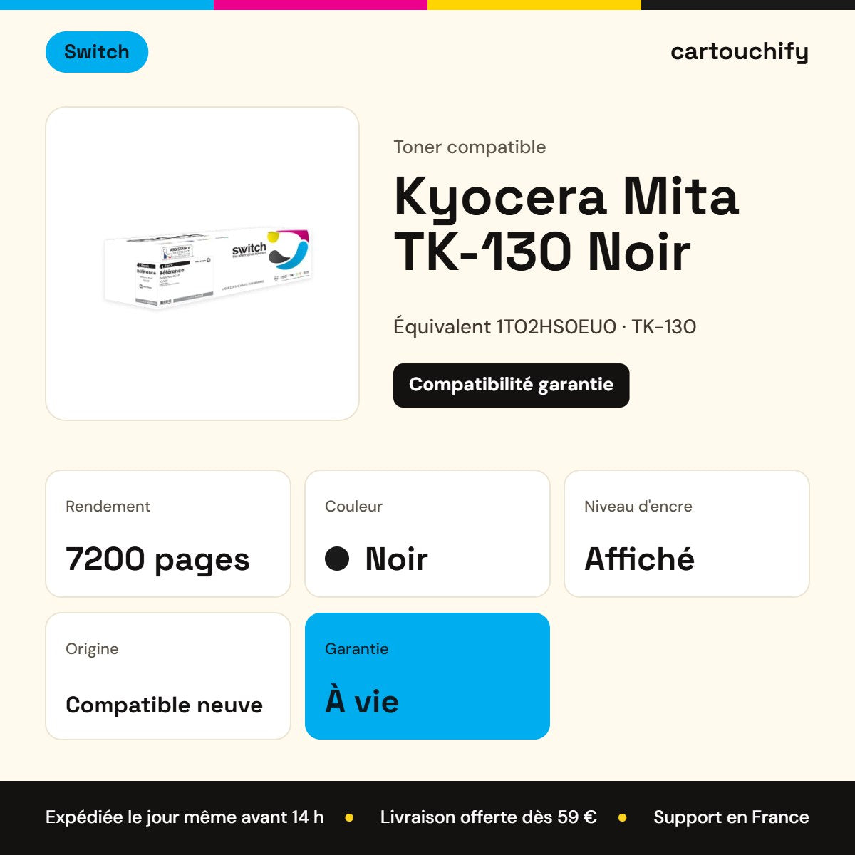 Kyocera Mita TK-130 Toner Noir compatible équivalent à 1T02HS0EU0 · Switch : caractéristiques