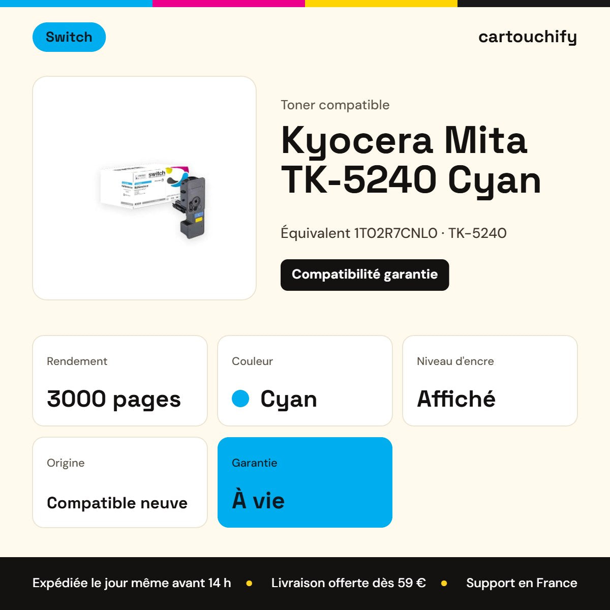 Kyocera Mita TK-5240 Toner Cyan compatible équivalent à 1T02R7CNL0 · Switch : caractéristiques