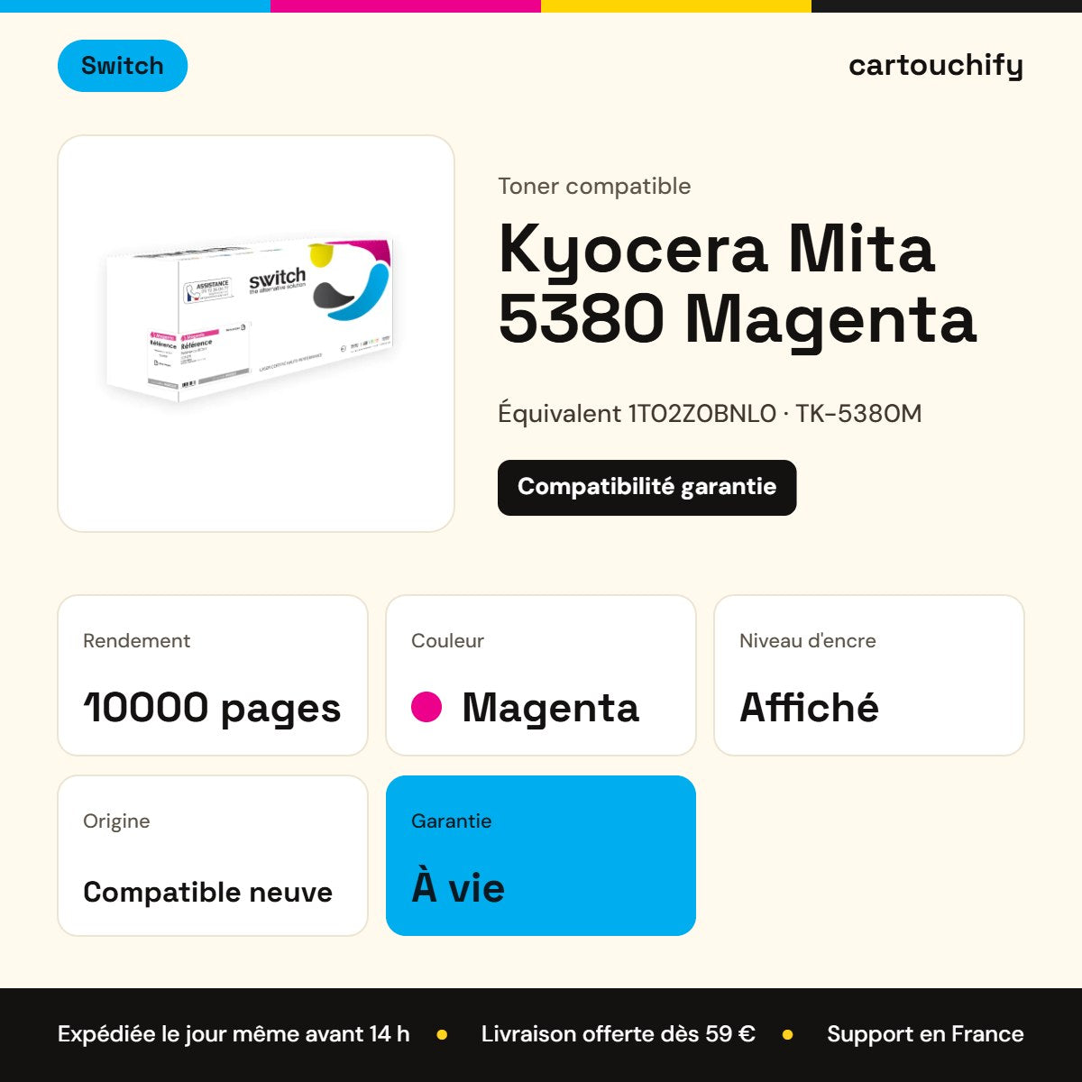 Kyocera Mita 5380 Toner Magenta compatible équivalent à 1T02Z0BNL0, TK-5380M · Switch : caractéristiques