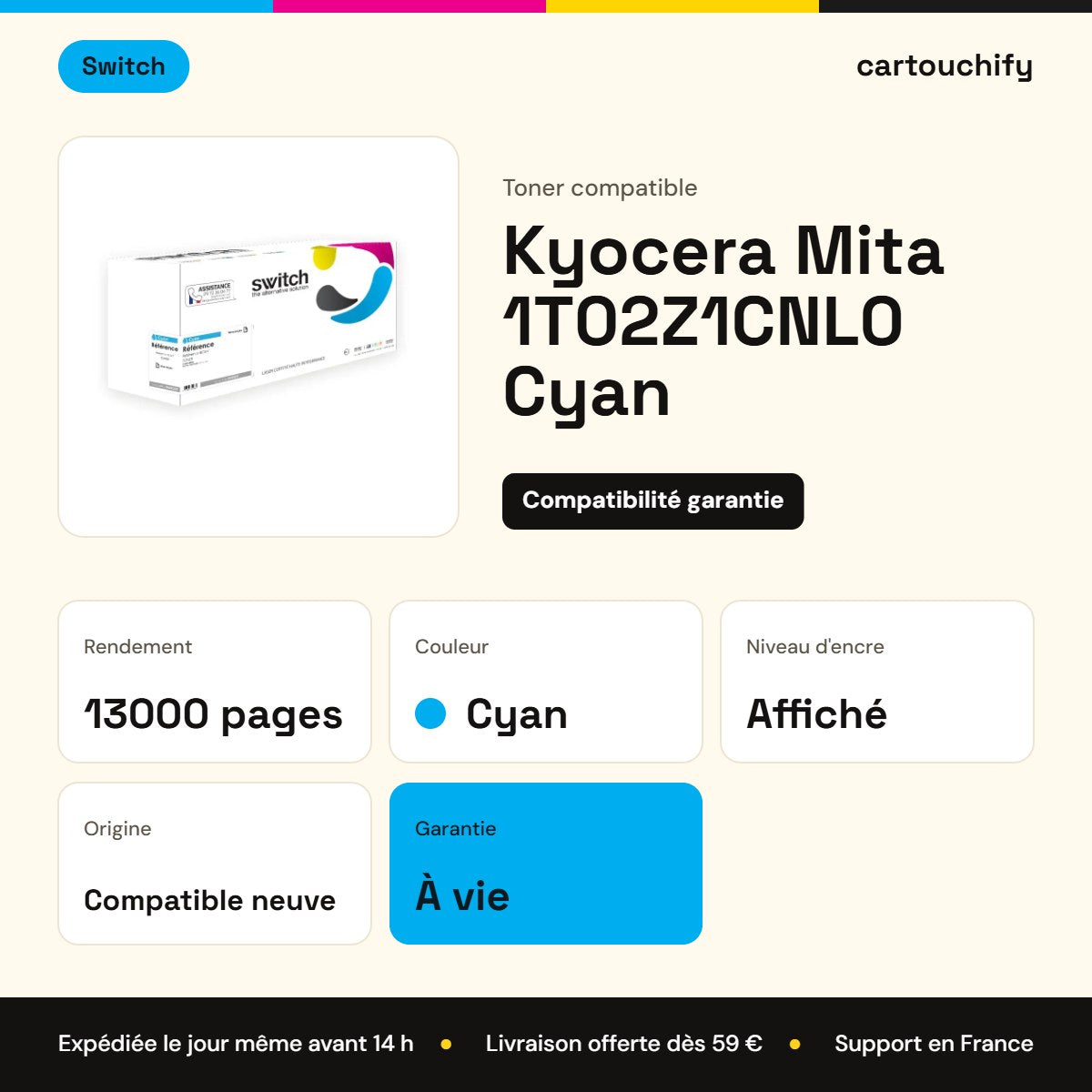 Kyocera Mita 1T02Z1CNL0 Toner Cyan compatible · Switch : caractéristiques