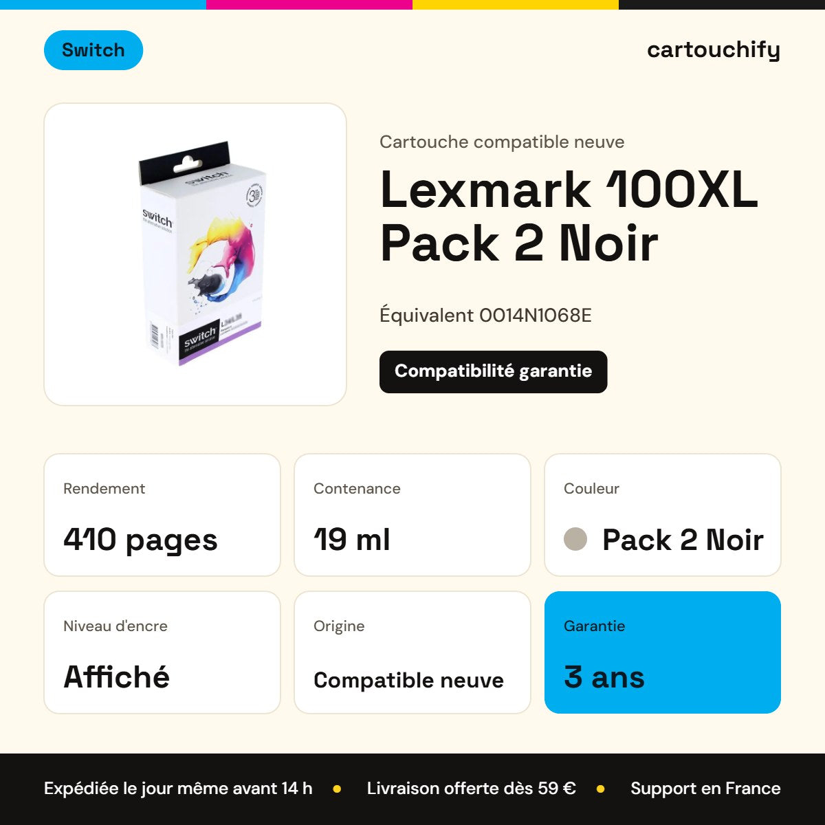 Lexmark 100XL Cartouche Pack 2 Noir compatible équivalent à 0014N1068E · Switch : caractéristiques