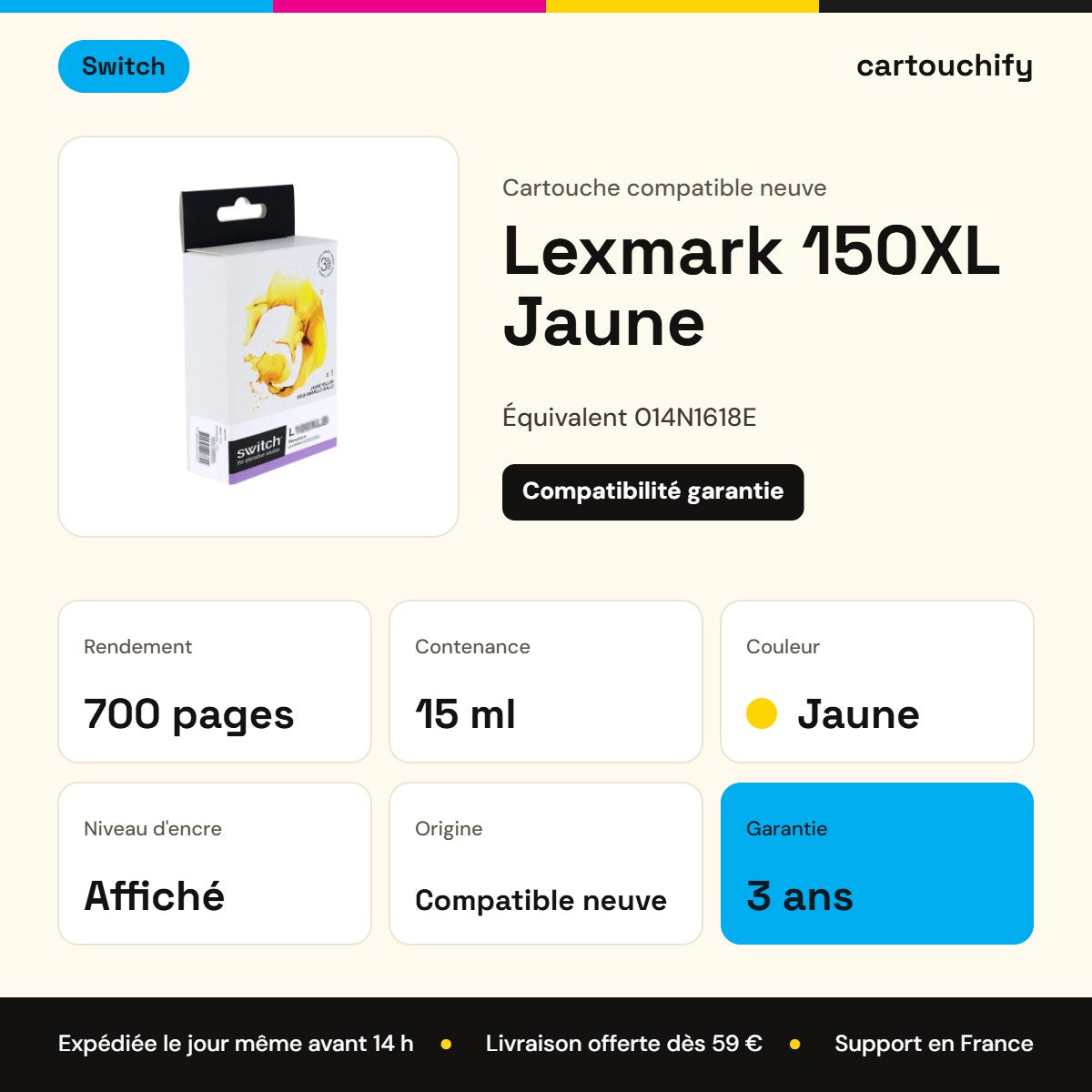 Lexmark 150XL Cartouche Jaune compatible équivalent à 014N1618E · Switch : caractéristiques