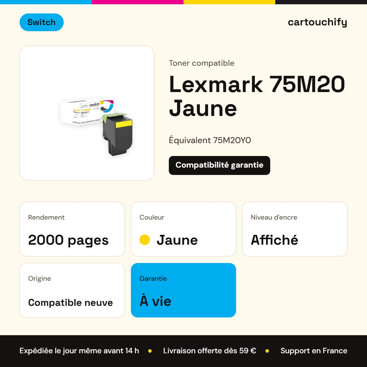 Lexmark 75M20 Toner Jaune compatible équivalent à 75M20Y0 · Switch : caractéristiques