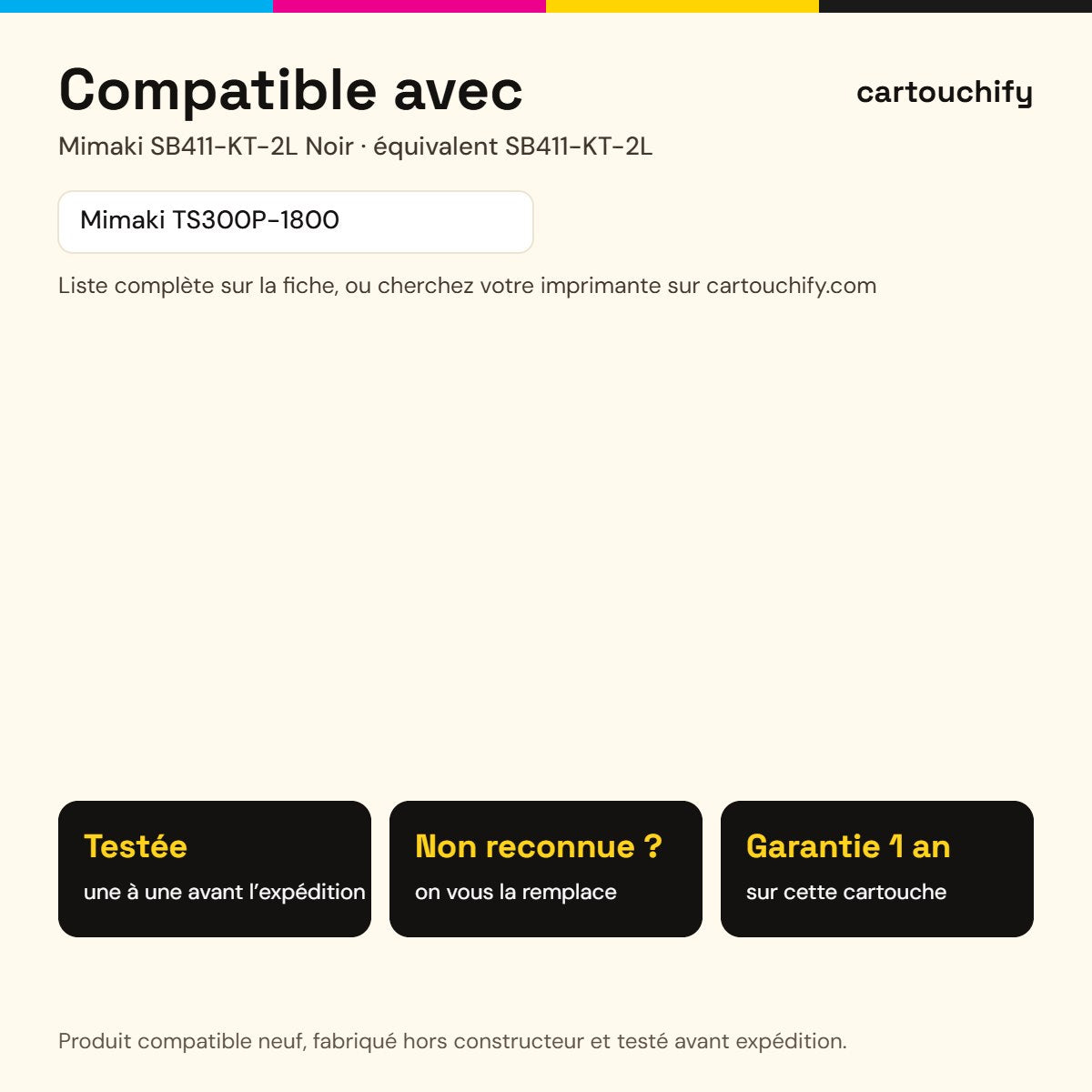 Imprimantes compatibles avec Mimaki SB411-KT-2L Cartouche Noir compatible