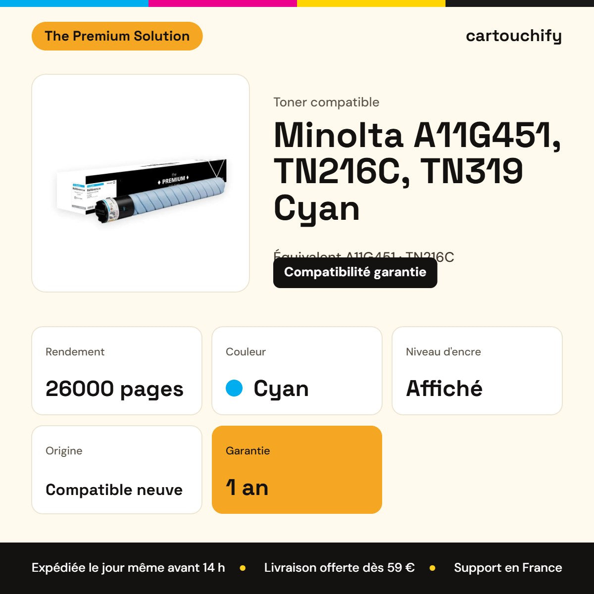 Minolta A11G451, TN216C, TN319 Toner Cyan compatible équivalent à A11G451, TN216C, TN319C : caractéristiques