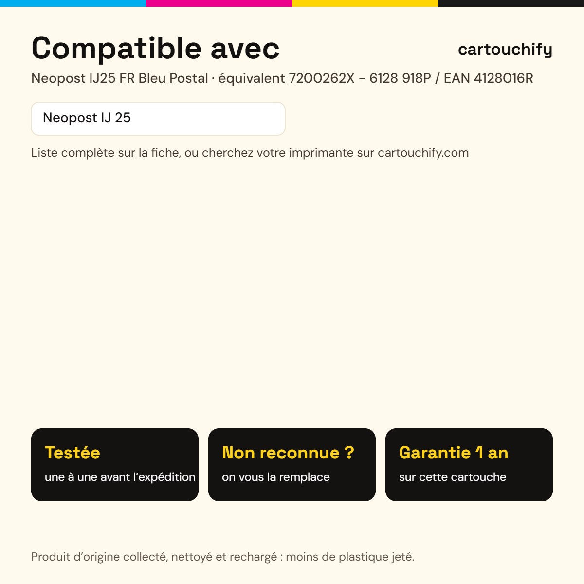 Imprimantes compatibles avec Neopost IJ25 FR Encreur Noir compatible équivalent à 7200262X, 6128918P, EAN 4128016R