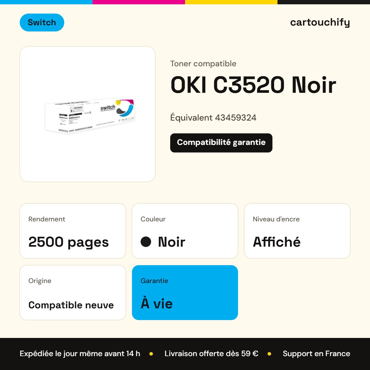 OKI C3520 Toner Noir compatible équivalent à 43459324 · Switch : caractéristiques
