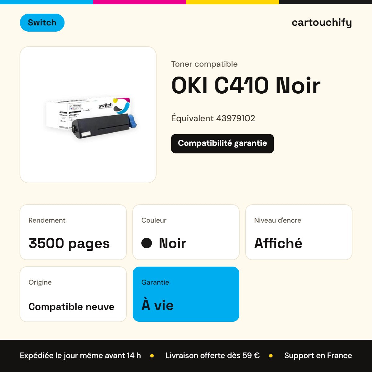 OKI C410 Toner Noir compatible équivalent à 43979102 · Switch : caractéristiques