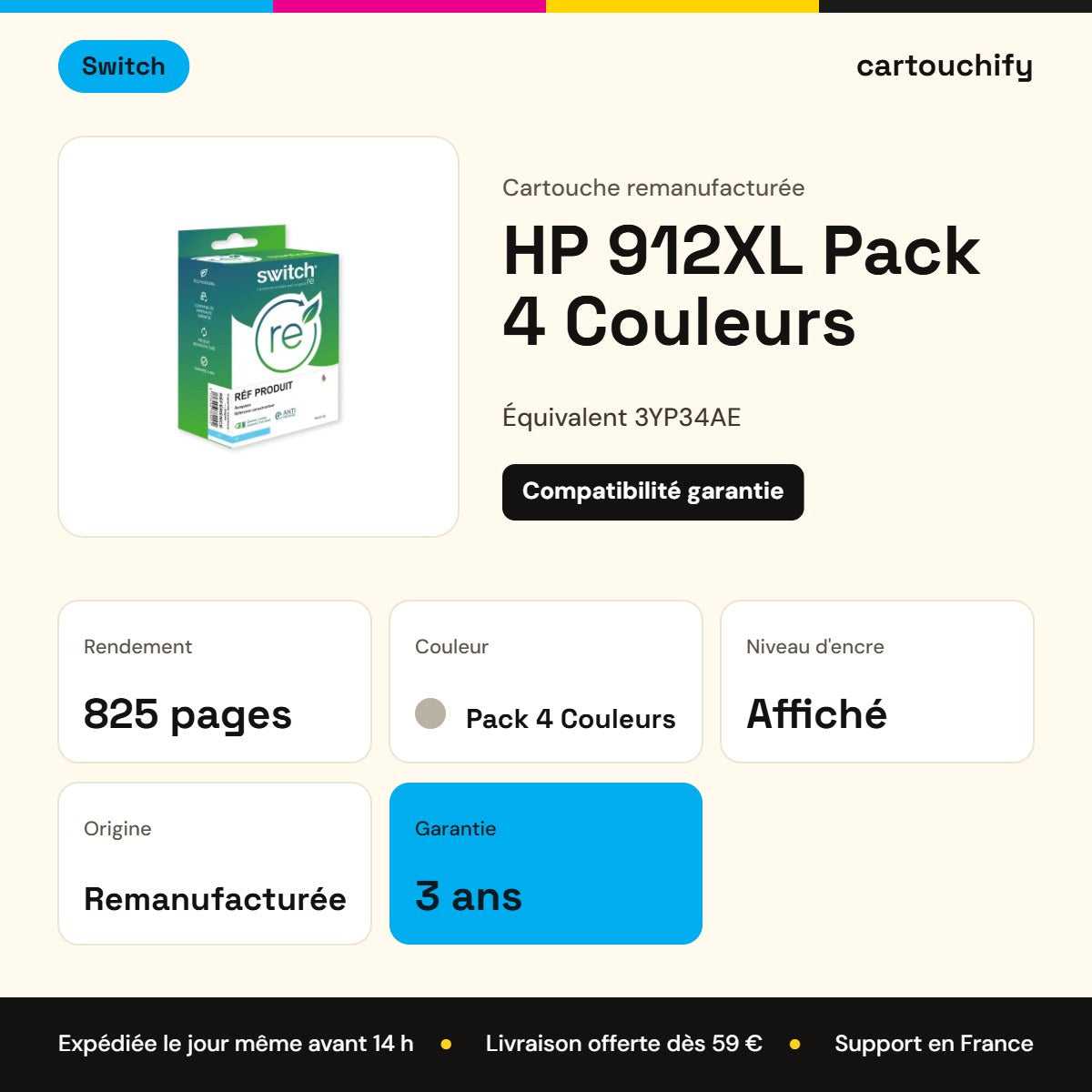 HP 912XL Pack 4 Couleurs Switch : rendement 825 pages, garantie 3 ans