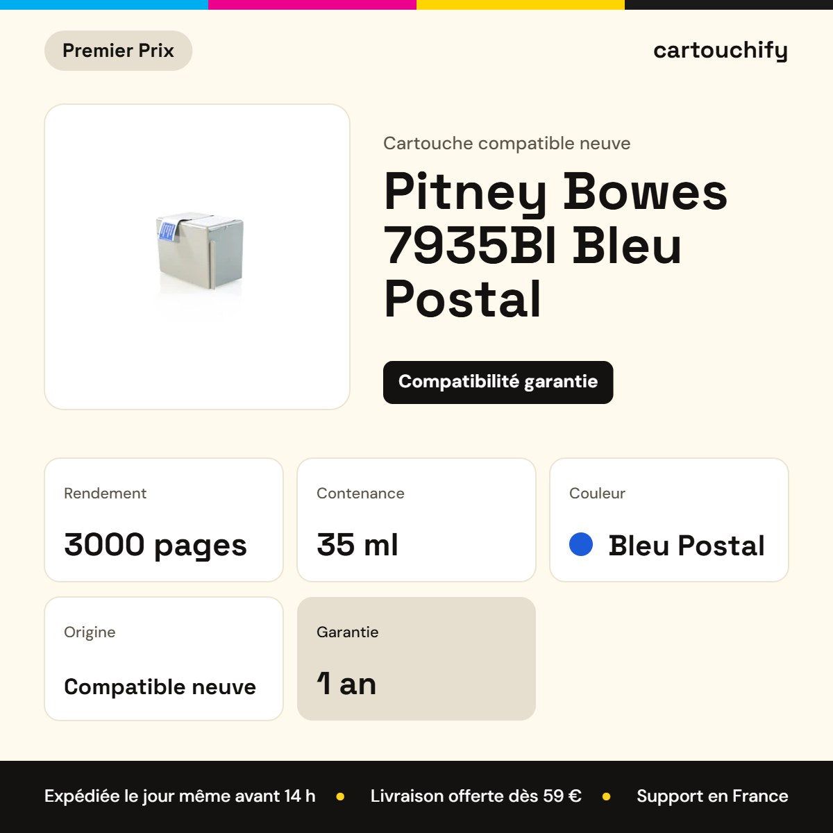 Pitney Bowes 7935BI Bleu Postal Premier Prix : rendement 3000 pages, 35 ml, garantie 1 an