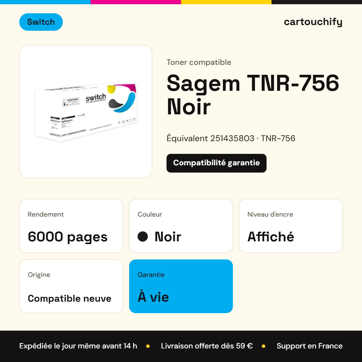 Sagem TNR-756 Toner Noir compatible équivalent à 251435803 · Switch : caractéristiques