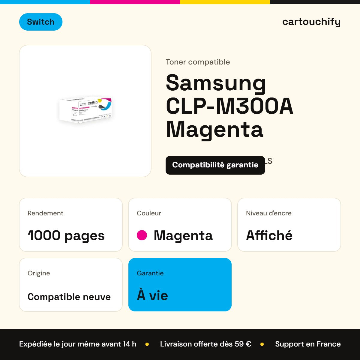 Samsung CLP-M300A Toner Magenta compatible équivalent à CLP-M300AELS · Switch : caractéristiques