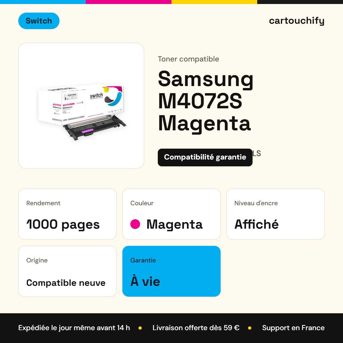 Samsung M4072S Toner Magenta compatible équivalent à CLT-M4072SELS · Switch : caractéristiques