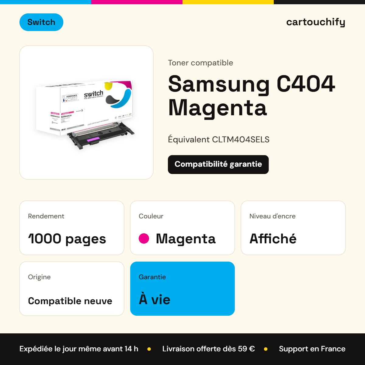 Samsung C404 Toner Magenta compatible équivalent à CLTM404SELS · Switch : caractéristiques