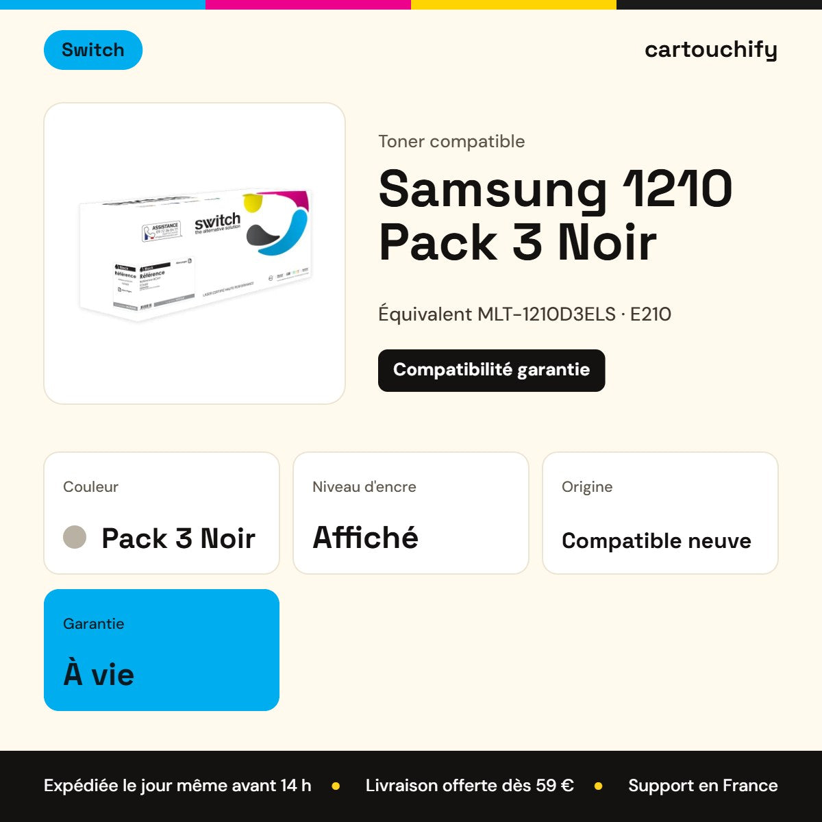 Samsung 1210 Toner Pack 3 Noir compatible équivalent à MLT-1210D3ELS, E210, 10S0150 · Switch : caractéristiques