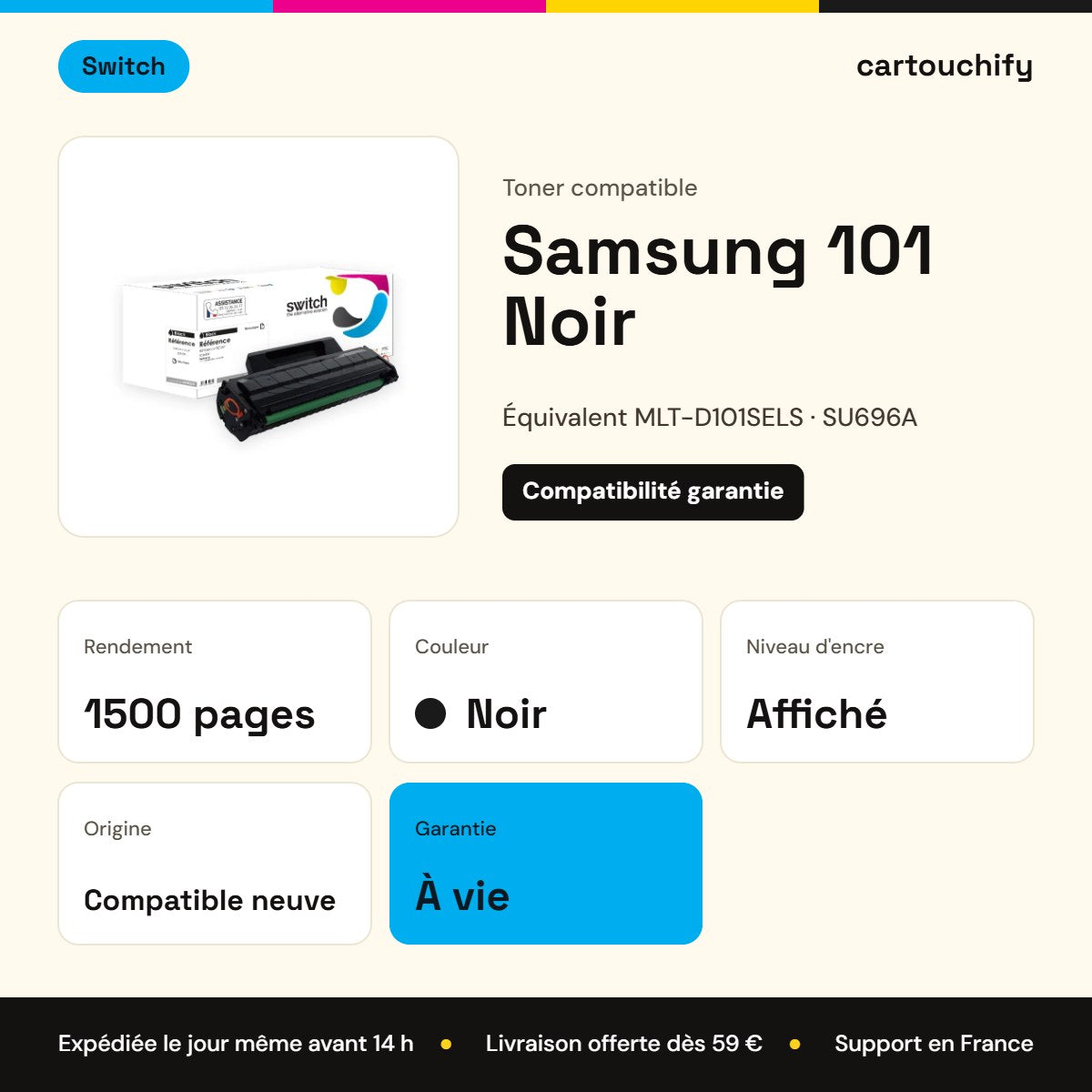 Samsung 101 Noir Switch : rendement 1500 pages, garantie à vie