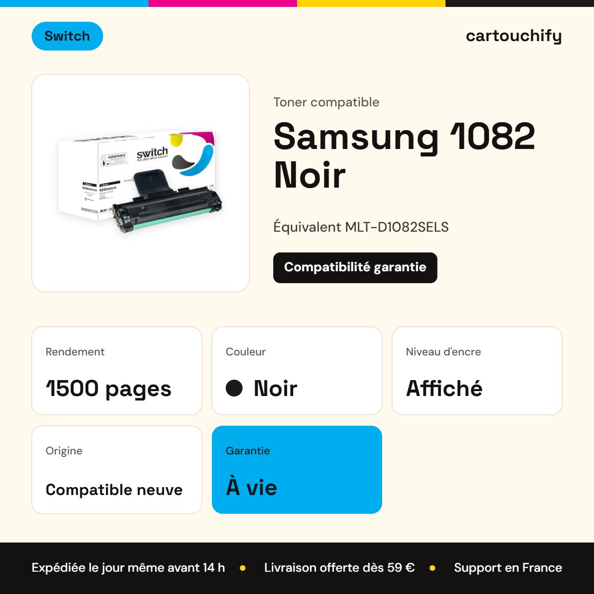 Samsung 1082 Toner Noir compatible équivalent à MLT-D1082SELS · Switch : caractéristiques