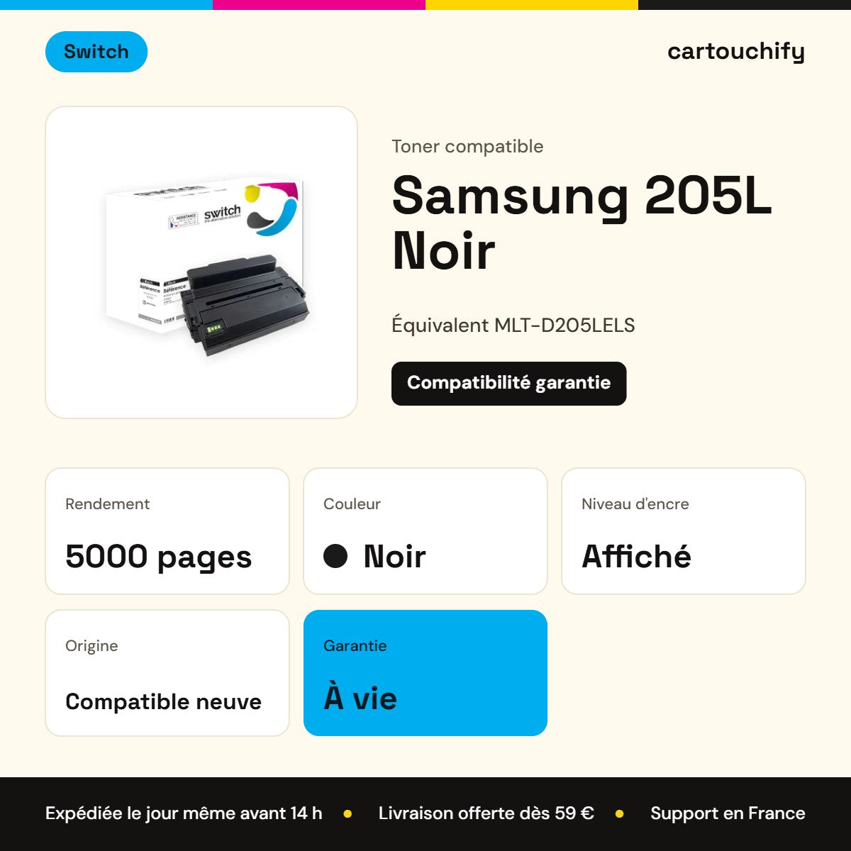 Samsung 205L Toner Noir compatible équivalent à MLT-D205LELS, MLT- D205SELS · Switch : caractéristiques