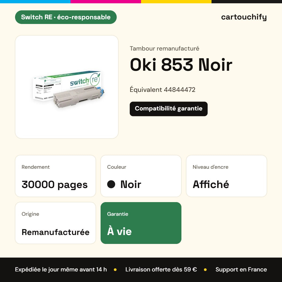 Oki 853 Tambour Noir remanufacturé équivalent à 44844472 · Switch RE : caractéristiques