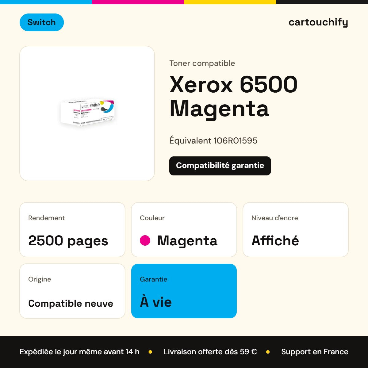 Xerox 6500 Toner Magenta compatible équivalent à 106R01595 · Switch : caractéristiques