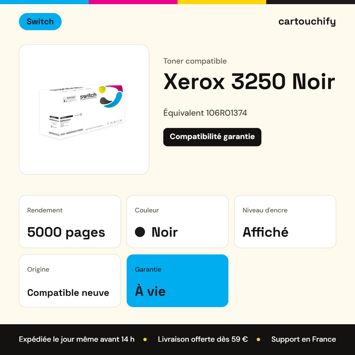 Xerox 3250 Toner Noir compatible équivalent à 106R01374 · Switch : caractéristiques